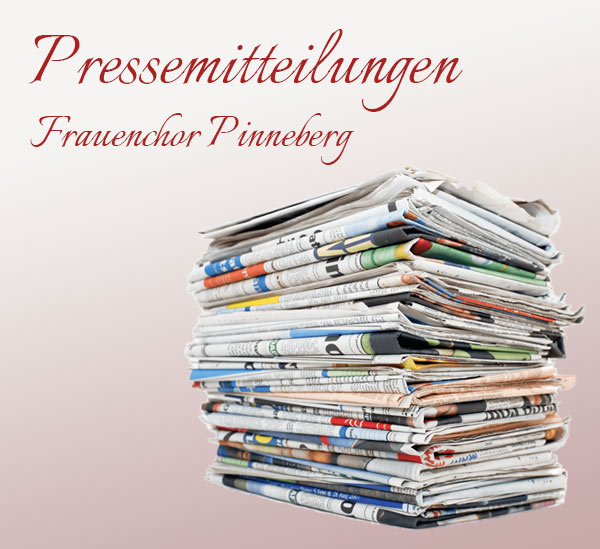 Pressemitteilungen Frauenchor Pinneberg