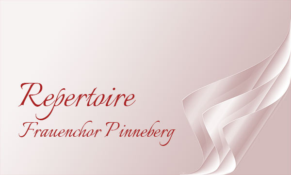 Frauenchor Pinneberg - Repertoire